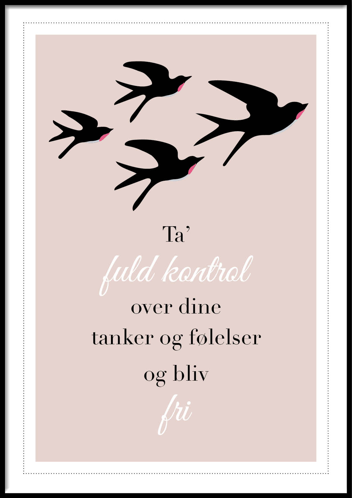 Plakat - Ta' fuld kontrol over følelser og tanker og bliv fri - Billede 2