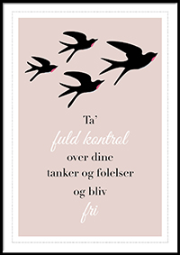 Plakat - Ta' fuld kontrol over følelser og tanker og bliv fri