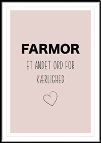 Plakat - Farmor et andet ord for kærlighed
