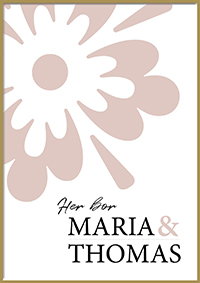 Velkomstplakat - personaliseret med grafisk blomst